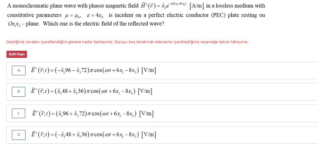 A Monochromatic Plane Wave With Phasor Magnetic Field Chegg Com