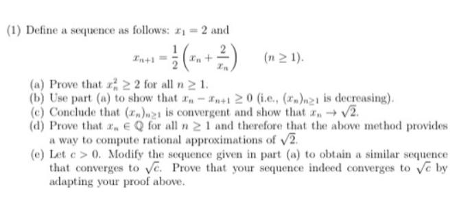 Solved (1) Define a sequence as follows: x1 = 2 and Pinto = | Chegg.com