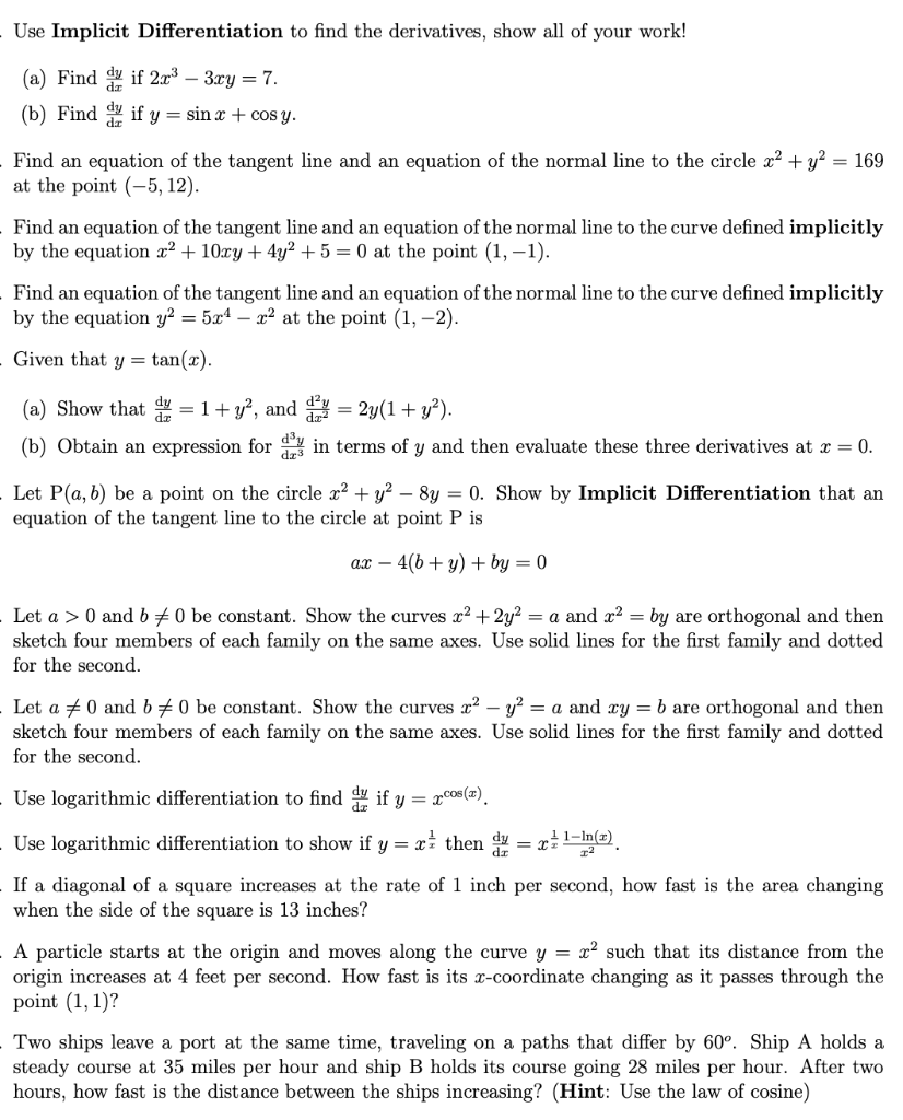 Solved Use Implicit Differentiation to find the derivatives, | Chegg.com