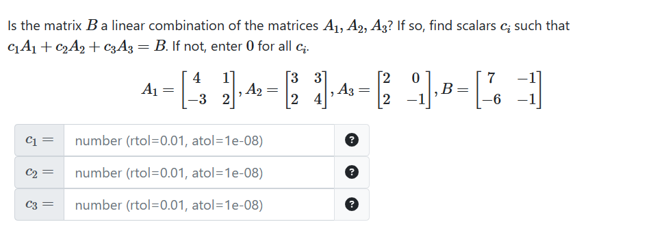 Solved Is The Matrix B A Linear Combination Of The Matrices | Chegg.com