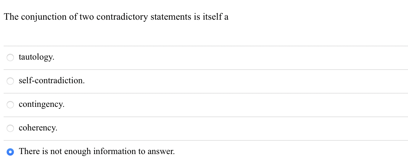 solved-the-conjunction-of-two-contradictory-statements-is-chegg