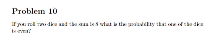 probability of rolling a sum less than 8 with two dice