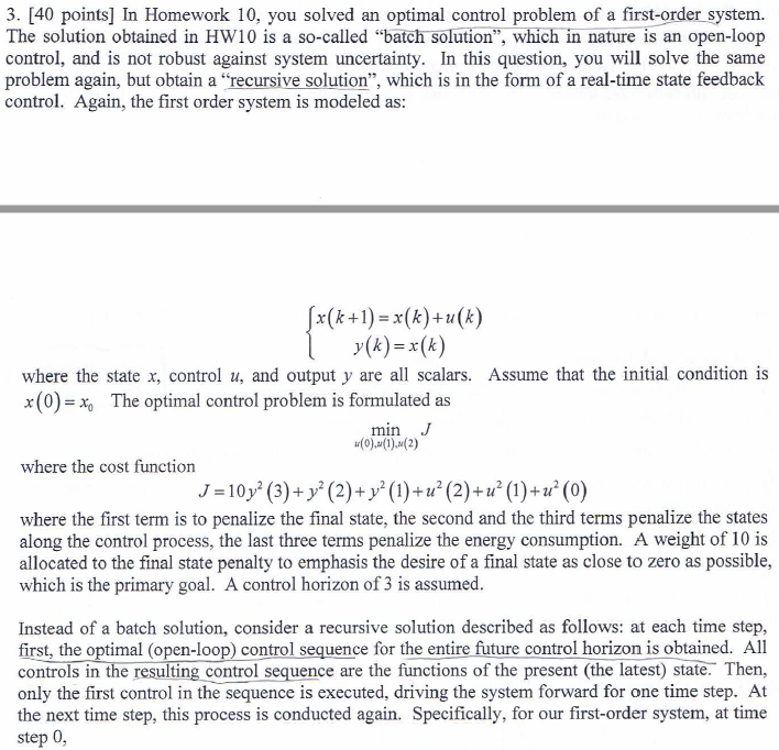 3. [40 points] In Homework 10, you solved an optimal | Chegg.com