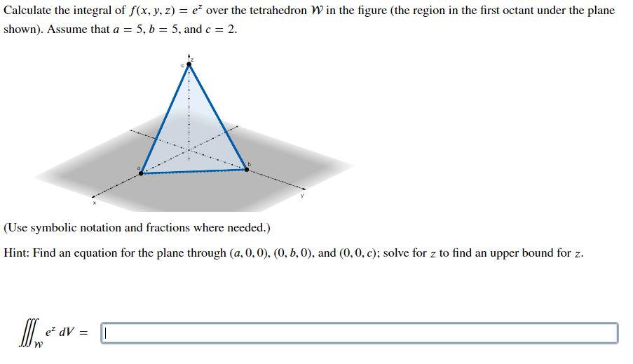 solved-calculate-the-integral-of-f-x-y-z-ez-over-the-chegg