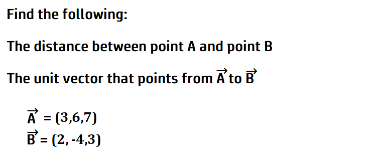 Solved Find The Following: The Distance Between Point A And | Chegg.com