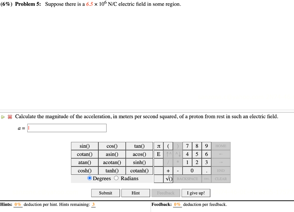 Solved (6\%) Problem 5: Suppose There Is A 6.5×106 N/C | Chegg.com