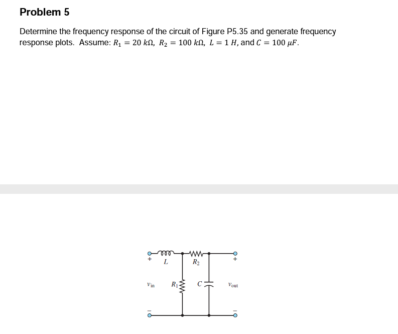 solved-determine-the-frequency-response-of-the-circuit-of-chegg