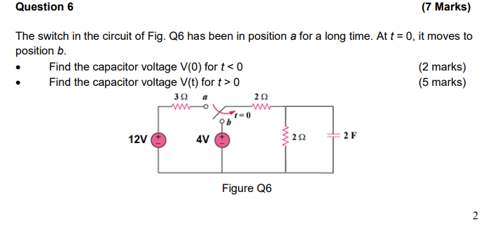 Solved Question 6 (7 Marks) The switch in the circuit of | Chegg.com