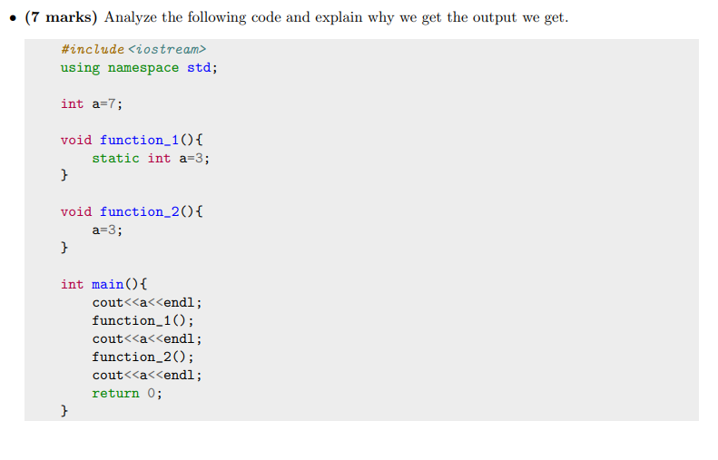 Solved (7 marks) Analyze the following code and explain why | Chegg.com
