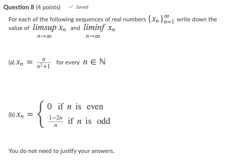 Solved Question 8 (4 points) Saved For each of the following | Chegg.com