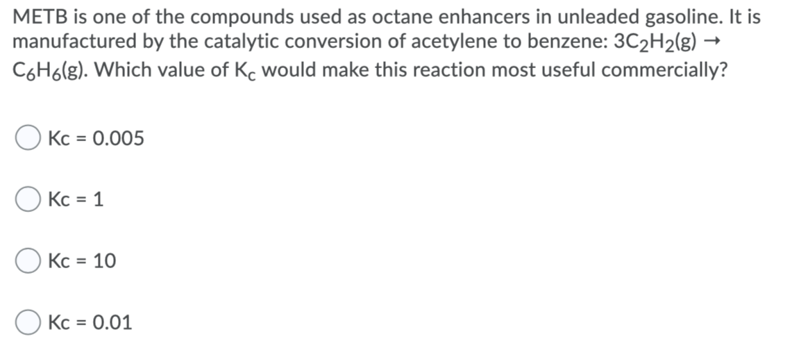 Solved METB is one of the compounds used as octane enhancers