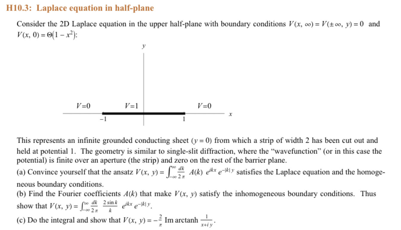 I10.3 Laplace equation in halfplane Consider the 2D