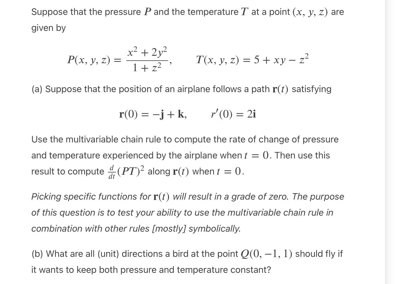 Suppose That The Pressure P And The Temperature T At | Chegg.com