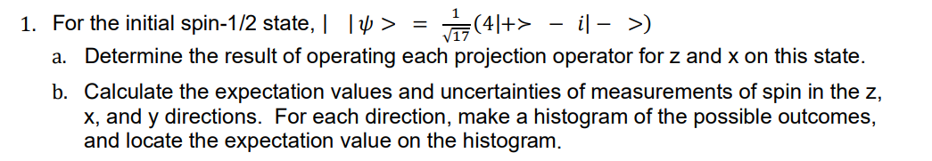 Solved Also: 4. For the state given in problem 1 above, | Chegg.com