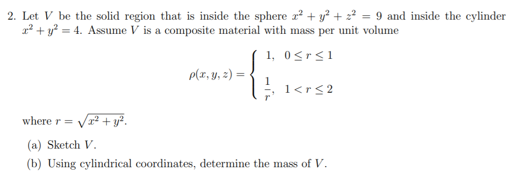 Solved 2 Let V Be The Solid Region That Is Inside The Sp Chegg Com