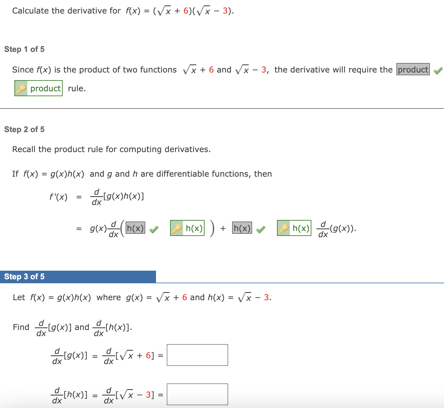 Solved Calculate the derivative for f(x)=(x+6)(x−3). Step 1