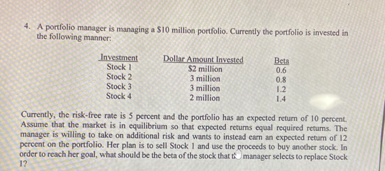 Solved A Portfolio Manager Is Managing A 10 ï Million Chegg Solved A Portfolio Manager Is Managing A 10 ï Million Chegg
