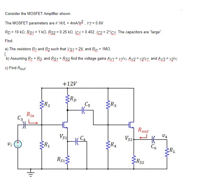 Solved Consider the MOSFET Amplifier shown. The MOSFET | Chegg.com
