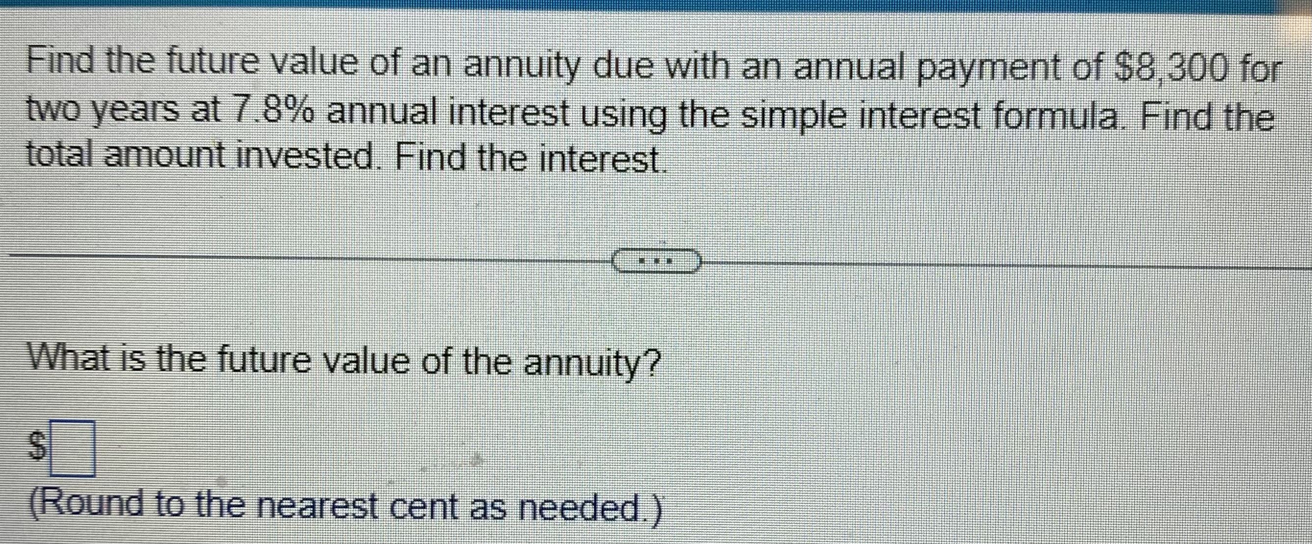 Solved Find The Future Value Of An Annuity Due With An | Chegg.com