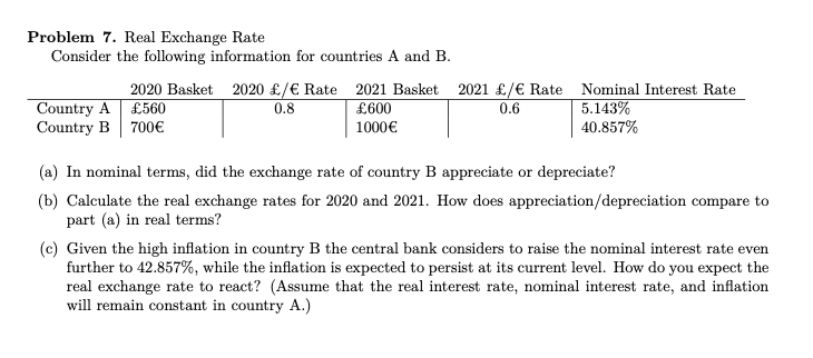 Solved Problem 7. Real Exchange Rate Consider the following | Chegg.com