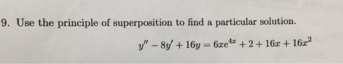 Solved Use the principle of superposition to find a | Chegg.com