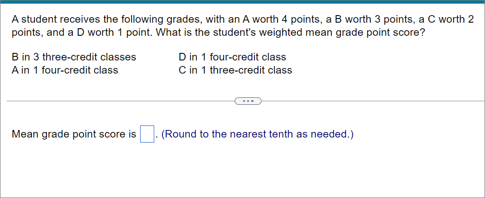 Solved A Student Receives The Following Grades, With An A | Chegg.com