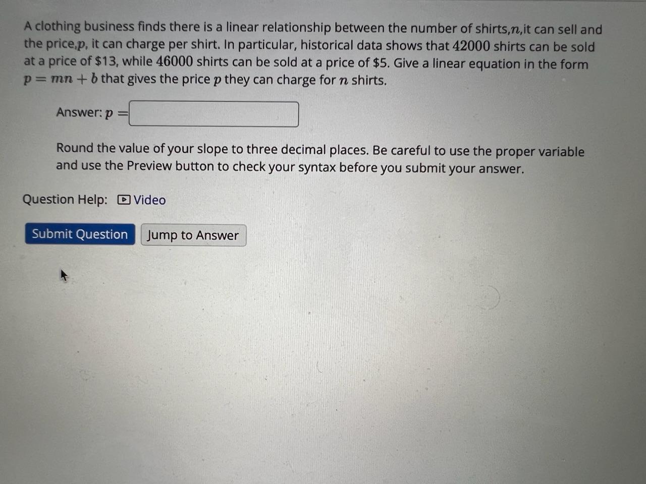 Solved A clothing business finds there is a linear | Chegg.com