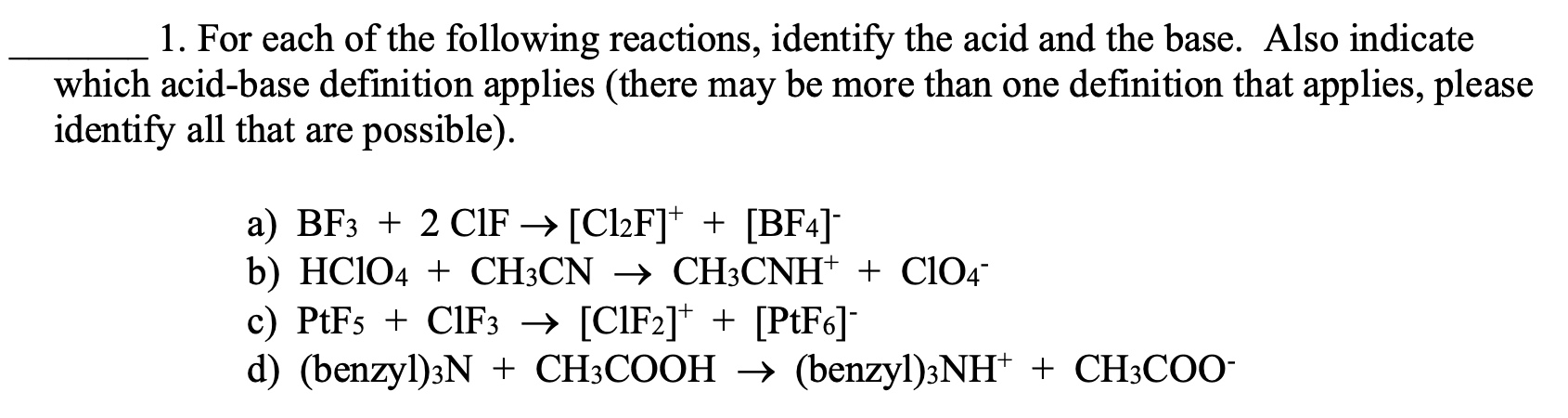 Solved 1. For each of the following reactions, identify the | Chegg.com