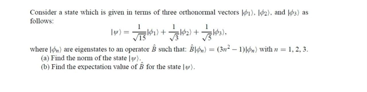 Solved Consider a state which is given in terms of three | Chegg.com