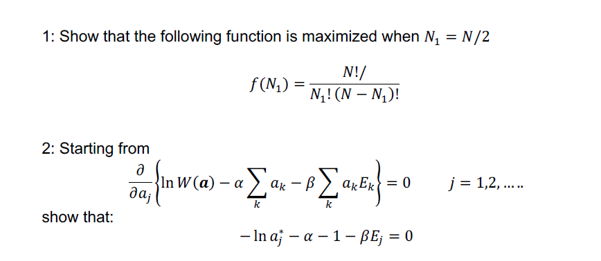 Solved 1: Show that the following function is ﻿maximized | Chegg.com