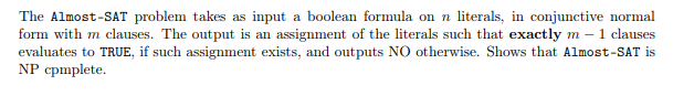 Solved The Almost SAT Problem Takes As Input A Boolean Fo