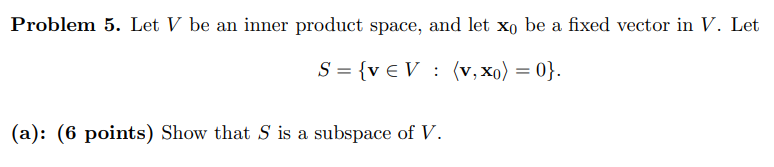 Solved Problem 5. Let V be an inner product space, and let | Chegg.com