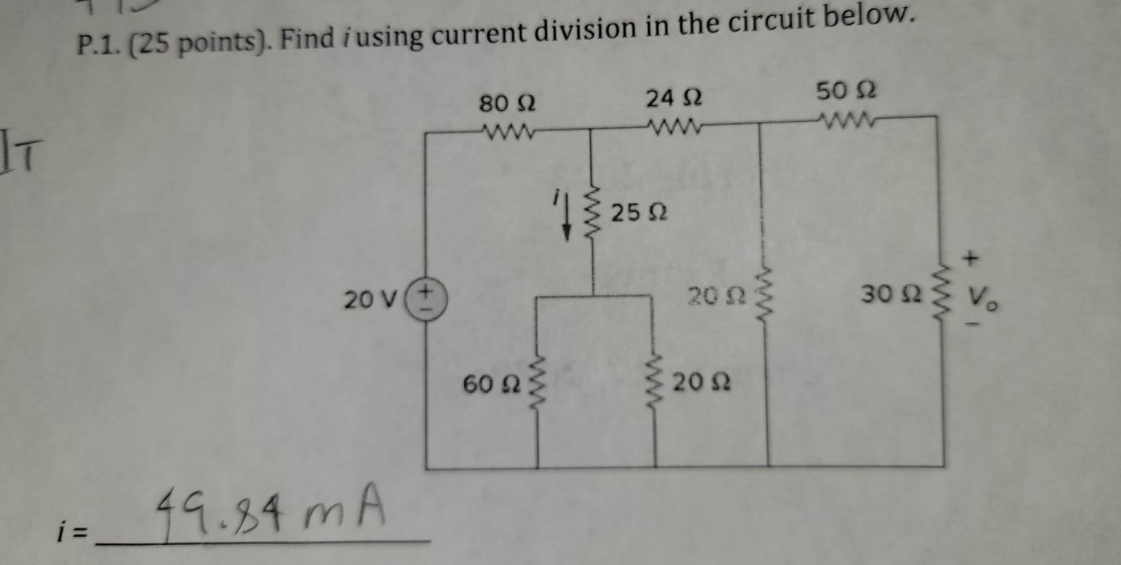 Solved P.1. ( 25 points). Find i using current division in | Chegg.com