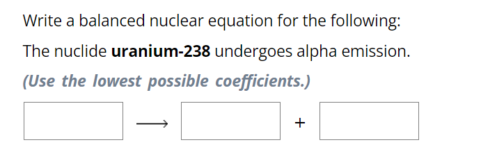 Solved Write A Balanced Nuclear Equation For The | Chegg.com