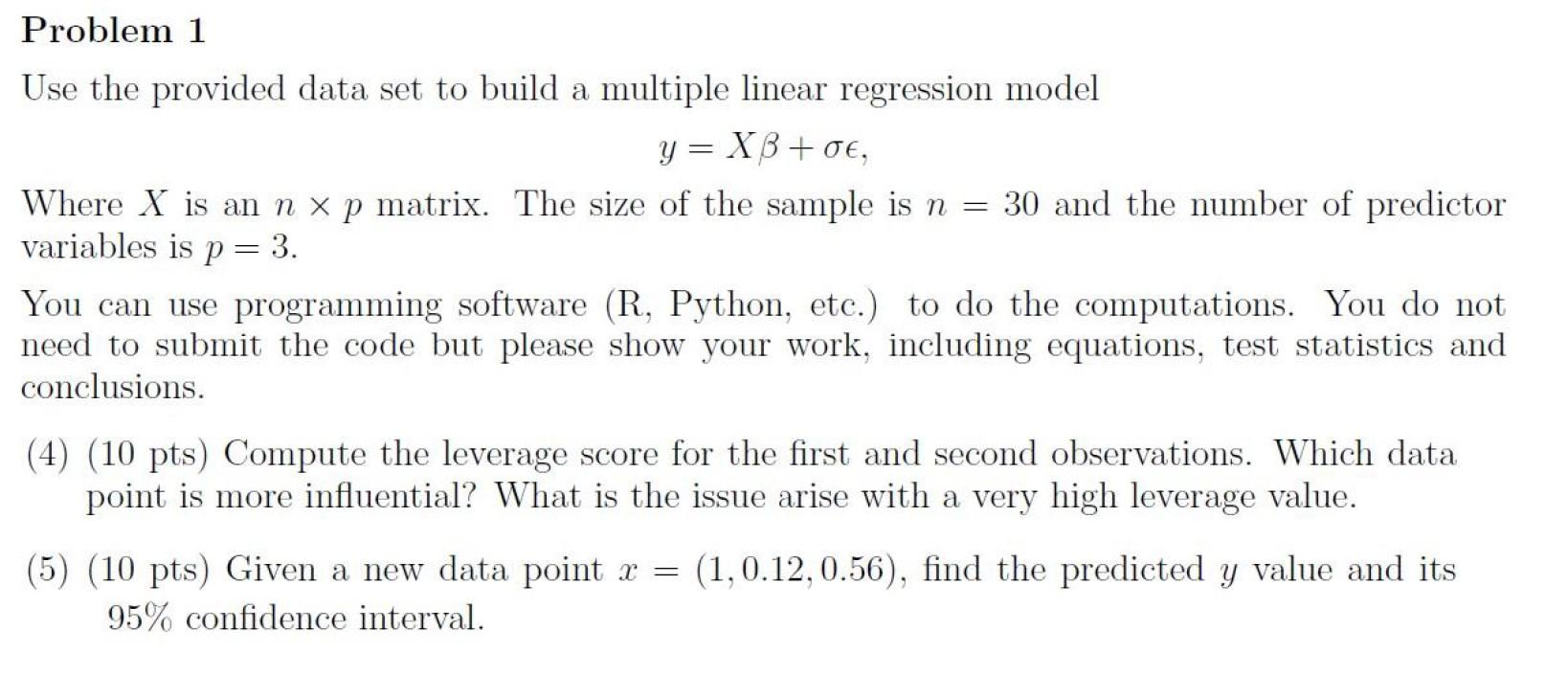 Solved = Problem 1 Use the provided data set to build a | Chegg.com