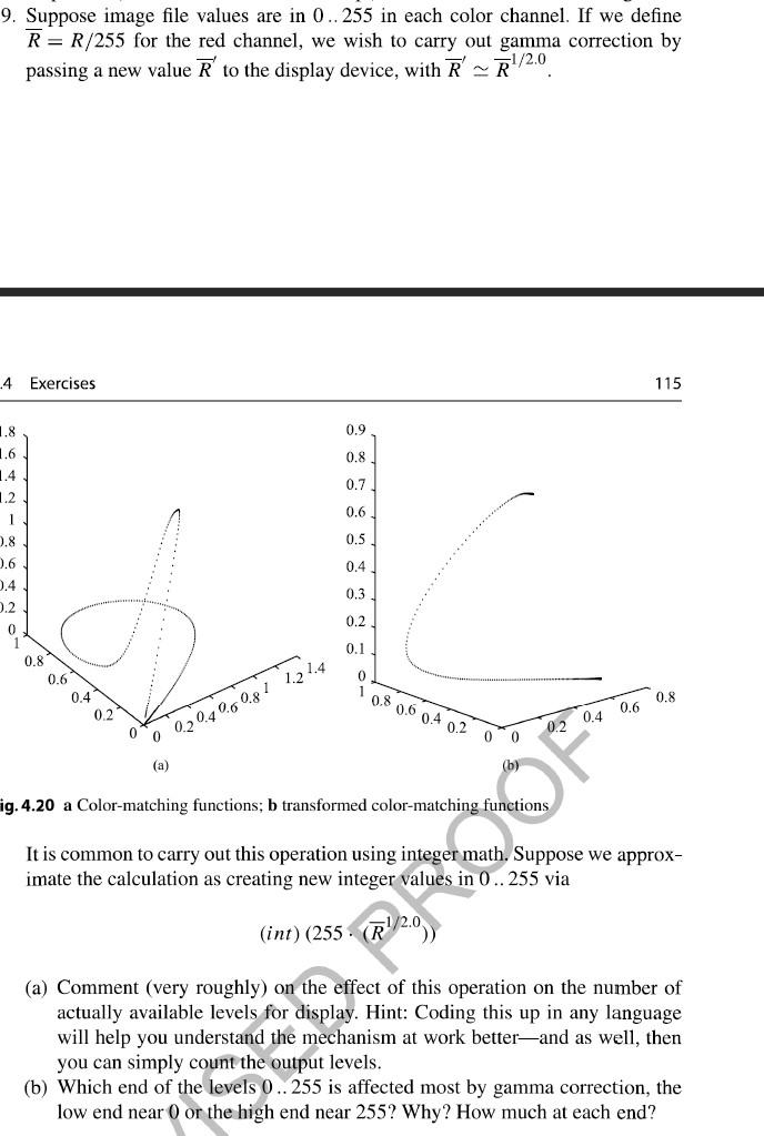 9. Suppose image file values are in 0..255 in each | Chegg.com