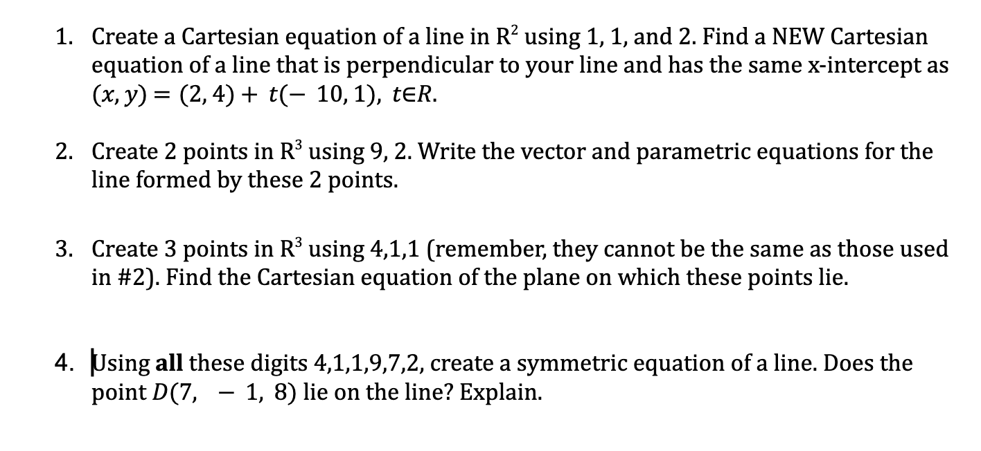 Solved 1. Create a Cartesian equation of a line in R² using | Chegg.com