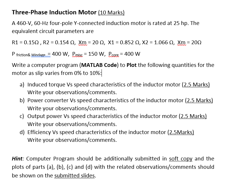 Solved Three-Phase Induction Motor (10 Marks) A 460-V, 60-Hz | Chegg.com