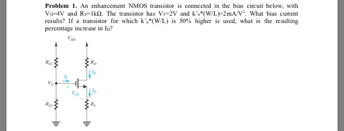 Solved Problem 1. An enhancement NMOS transistor is | Chegg.com