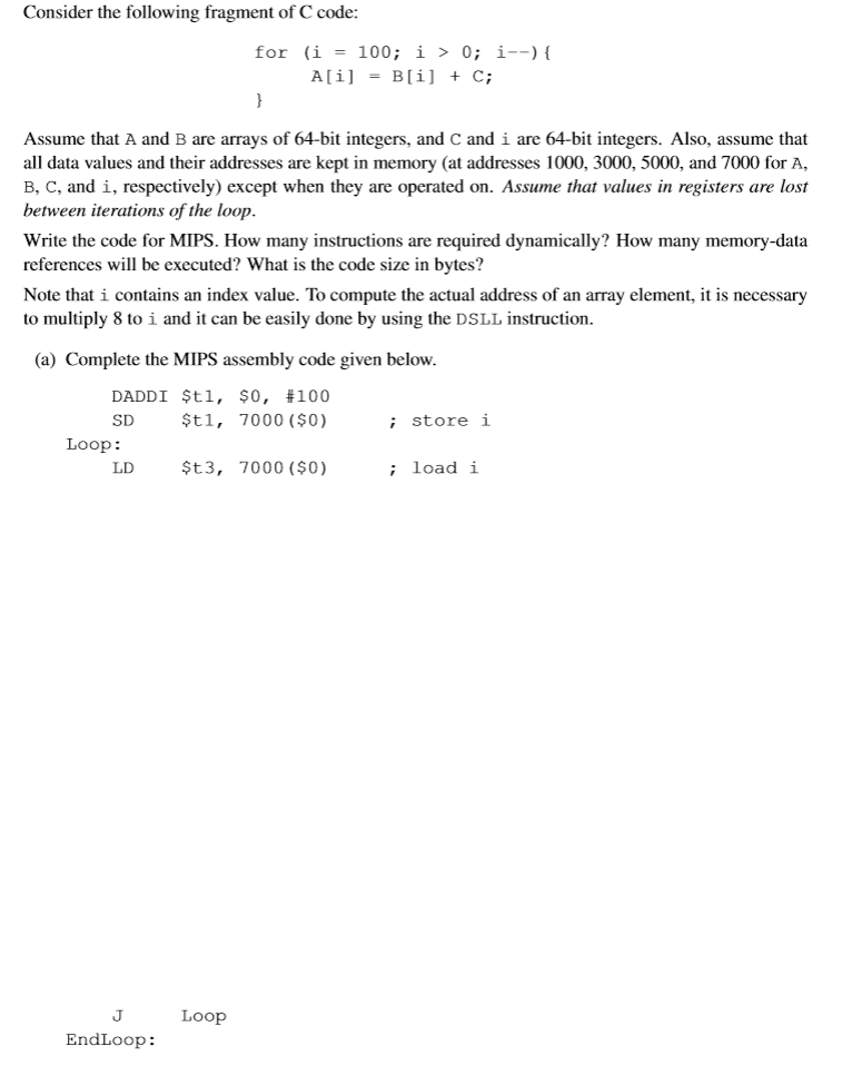 Solved Consider the following fragment of C code: for (i = | Chegg.com