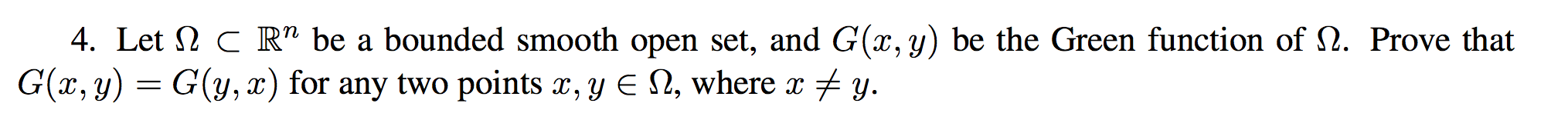 Solved 4. Let 12 C R™ be a bounded smooth open set, and G(x, | Chegg.com