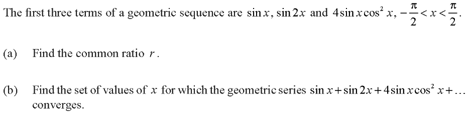 Solved The first three terms of a geometric sequence are sin | Chegg.com