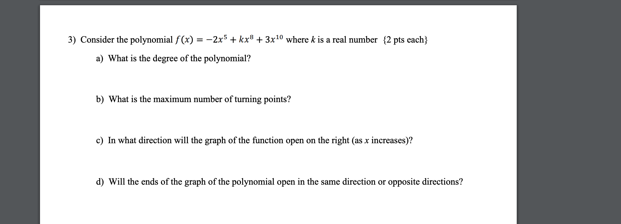 Solved 3 Consider The Polynomial Fx−2x5kx83x10 Where K 4617