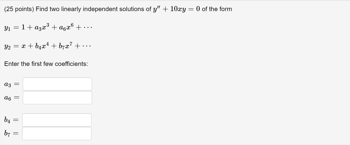 Solved (25 points) Find two linearly independent solutions | Chegg.com