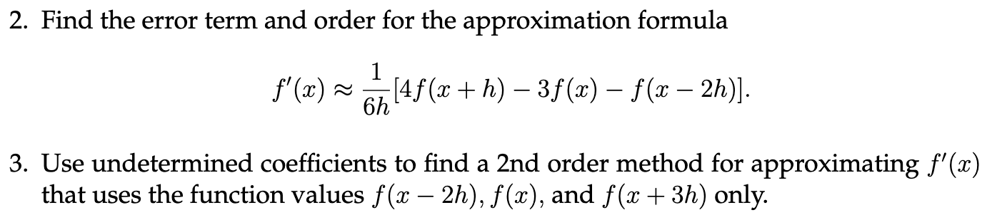 Solved 2. Find the error term and order for the | Chegg.com