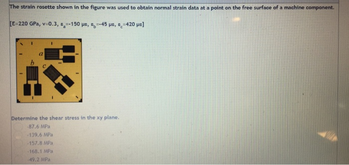Solved strain rosette shown in the figure was used to obtain | Chegg.com