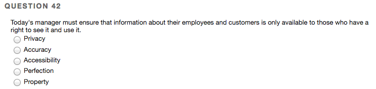 Solved QUESTION 42 Today's manager must ensure that | Chegg.com