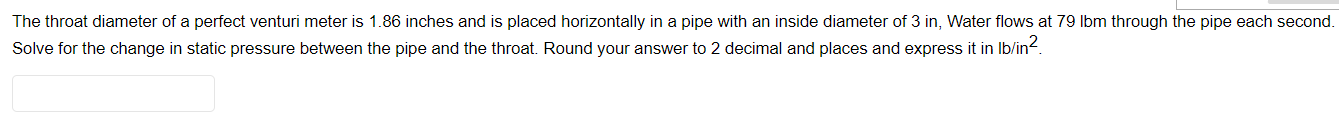 Solved The Throat Diameter Of A Perfect Venturi Meter Is Chegg