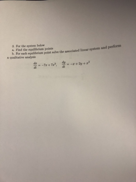 Solved 3. For the system below a. Find the equilibrium | Chegg.com