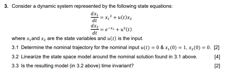 Solved 3. Consider a dynamic system represented by the | Chegg.com